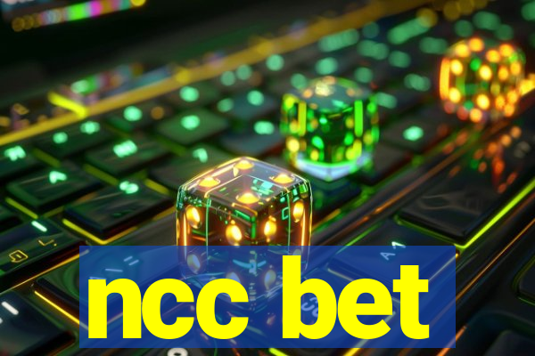 ncc bet